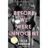 Before We Were Innocent: Reese's Book Club - Hardcover
