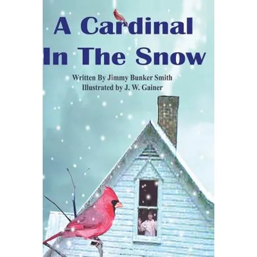 A Cardinal in the Snow - Paperback