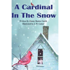 A Cardinal in the Snow - Paperback
