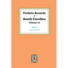 Probate Records of South Carolina, Volume #2. - Paperback