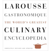 Larousse Gastronomique: The World's Greatest Culinary Encyclopedia - Hardcover