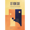 Get Home Safe - Paperback