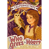 Who Gives a Hoot?: Calpurnia Tate, Girl Vet - Paperback