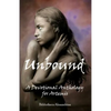 Unbound: A Devotional Anthology for Artemis - Paperback
