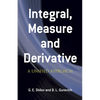 Integral, Measure and Derivative: A Unified Approach - Paperback