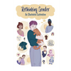 Rethinking Gender: An Illustrated Exploration - Paperback