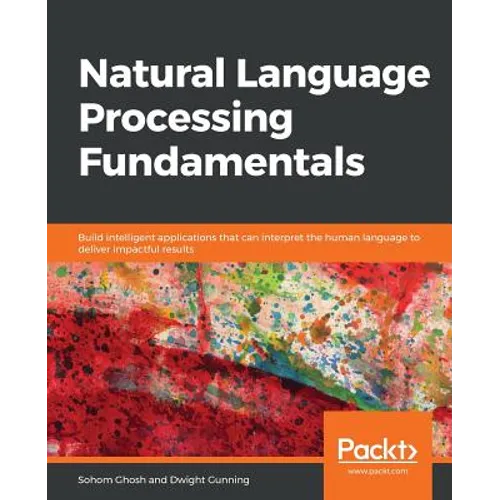 Natural Language Processing Fundamentals - Paperback
