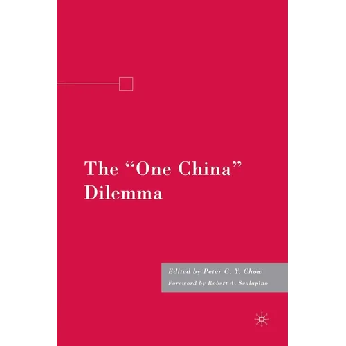 The "one China" Dilemma - Paperback