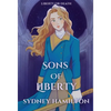 Sons of Liberty - Hardcover