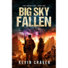 Big Sky Fallen: The Unraveling: Book One - Paperback