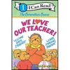 The Berenstain Bears: We Love Our Teacher! - Paperback