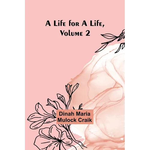 A Life for a Life, Volume 2 - Paperback