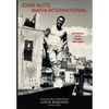 John Alite Mafia International: Gotti Enforcer for the Gambino Crime Family - Hardcover