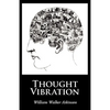 Thought Vibration, Large-Print Edition - Paperback