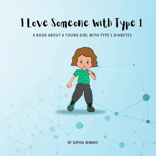 I Love Someone with Type 1 - Paperback