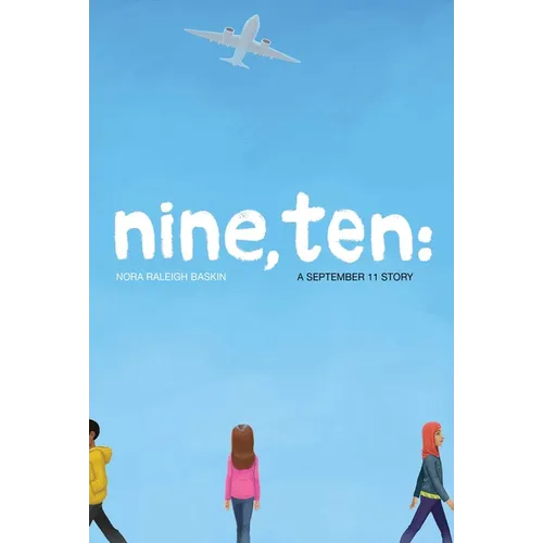 Nine, Ten: A September 11 Story - Paperback