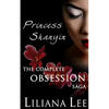 Princess Shanyin: The Complete Obsession Saga - Paperback