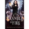 Branded by Fire - Paperback