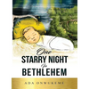 One Starry Night In Bethlehem! - Hardcover