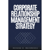 Corporate Relationship Management Strategy - Paperback