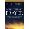 Intercessory Prayer Study Guide: How God Can Use Your Prayers to Move Heaven and Earth - Paperback