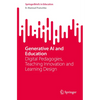 Generative AI and Education: Digital Pedagogies, Teaching Innovation and Learning Design - Paperback
