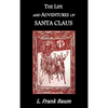The Life and Adventures of Santa Claus - Hardcover