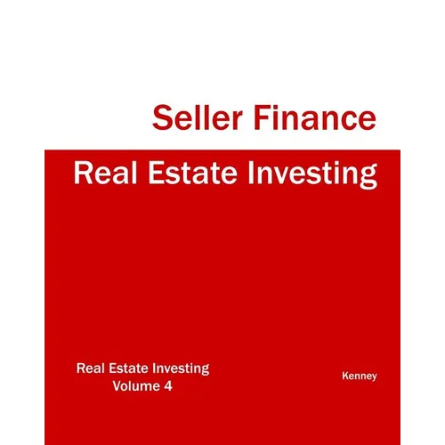 Real Estate Investing Seller Finance - Paperback