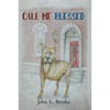 Call Me Blessed - Hardcover