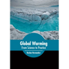 Global Warming: From Science to Practice - Hardcover
