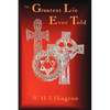 The Greatest Lie Ever Told - Paperback