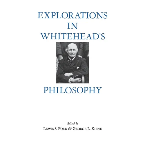 Explorations in Whitehead's Philosophy - Paperback