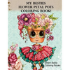 My Besties Flower Petal Pots Coloring Book - Paperback