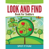 Look And Find Book For Toddlers: Spot It Fun! - Paperback
