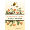 Easy Does It, Mom: Parenting in Recovery - Paperback