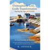 Unimaginable Loss...Godly Transformation: During the Age of Covid A Grief Journey & Journal - Hardcover