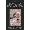The Road to Fox Hollow - Paperback