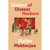 Dialect of Distant Harbors - Paperback