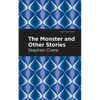 The Monster and Other Stories - Hardcover