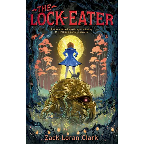 The Lock-Eater - Hardcover