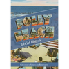 Folly Beach: A Brief History - Paperback