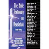 The Bible Textionary on Revelation: A Convenient Bible Text Finder on Revelation - Topically Arranged - Paperback
