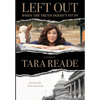 Left Out: When the Truth Doesn't Fit In - Hardcover