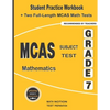 MCAS Subject Test Mathematics Grade 7: Student Practice Workbook + Two Full-Length MCAS Math Tests - Paperback