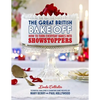 The Great British Bake Off: How to Turn Everyday Bakes Into Showstoppers - Hardcover