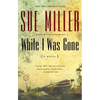 While I Was Gone - Paperback
