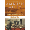 Ambush Alley: The Most Extraordinary Battle of the Iraq War - Paperback