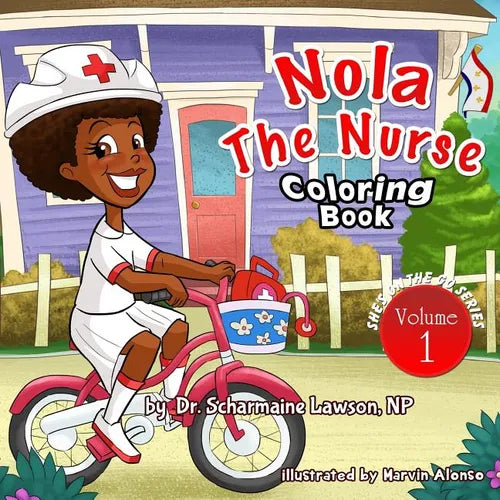 Nola The Nurse Coloring Book: She's On The Go series - Paperback