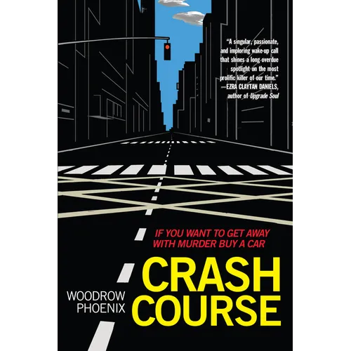 Crash Course: If You Want to Get Away with Murder Buy a Car - Paperback
