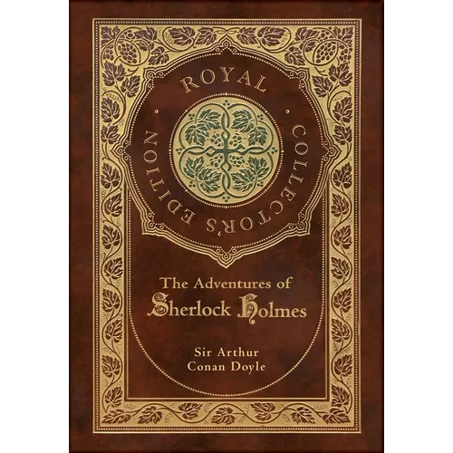 The Adventures of Sherlock Holmes (Royal Collector's Edition) (Illustrated) (Case Laminate Hardcover with Jacket) - Hardcover